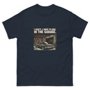 I Can't I Have Plans In The Garage 5 Retro - Unisex classic tee