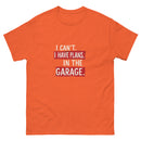 I Can't I Have Plans In The Garage 4 - Unisex classic tee