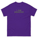 I Am Enough | Unisex classic tee