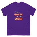 I Can't I Have Plans In The Garage 4 - Unisex classic tee
