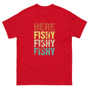 Vintage Here Fishy Fishy Fishy | Unisex short sleeve t-shirt