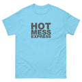 Hot Mess Express | Unisex classic tee