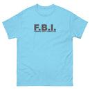F.B.I. Federal Booty Inspector | Unisex classic tee