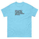 You Can't Scare Me I Survived The Wooden Spoon | Unisex short sleeve T-shirt