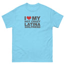 I Love My Hot Crazy Latina Girlfriend | Unisex classic tee