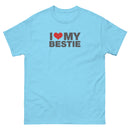 I Love My Bestie | Unisex classic tee
