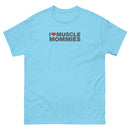 I Love Muscle Mommies | Unisex classic tee