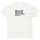 You Can't Scare Me I Survived The Wooden Spoon | Unisex short sleeve T-shirt