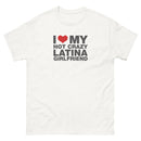 I Love My Hot Crazy Latina Girlfriend | Unisex classic tee