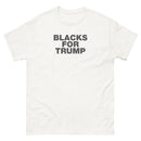 Blacks For Trump | Unisex classic tee