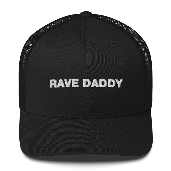 Rave Daddy - Trucker Cap