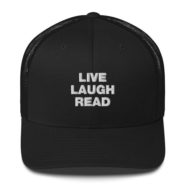 Live Laugh Read - Trucker Cap