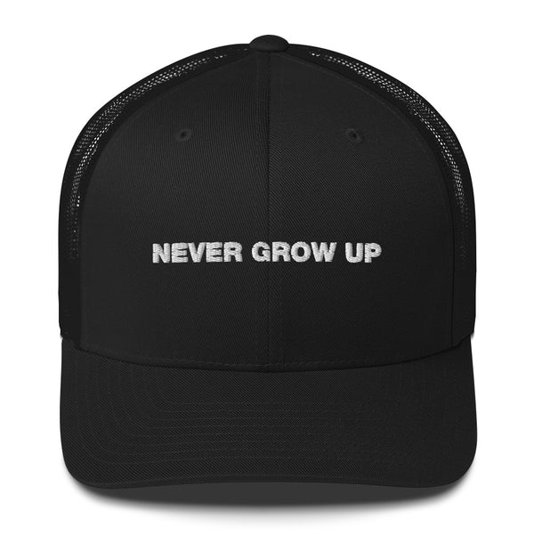 Never Grow Up - Trucker Cap