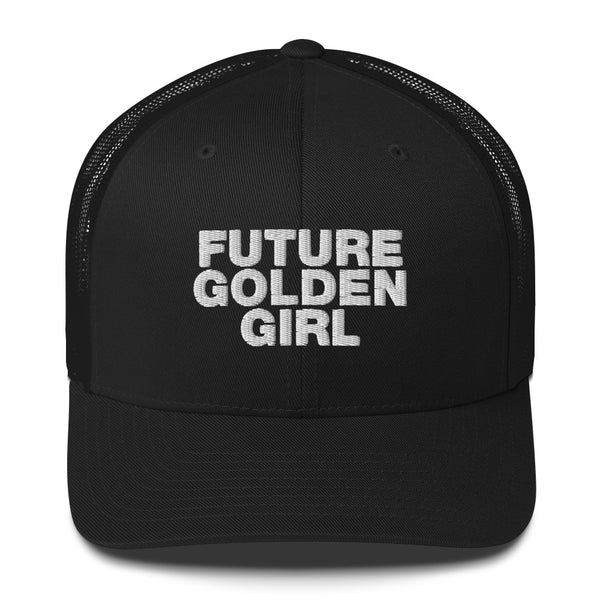 Future Golden Girl. - Trucker Cap