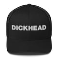 Dickhead - Trucker Cap