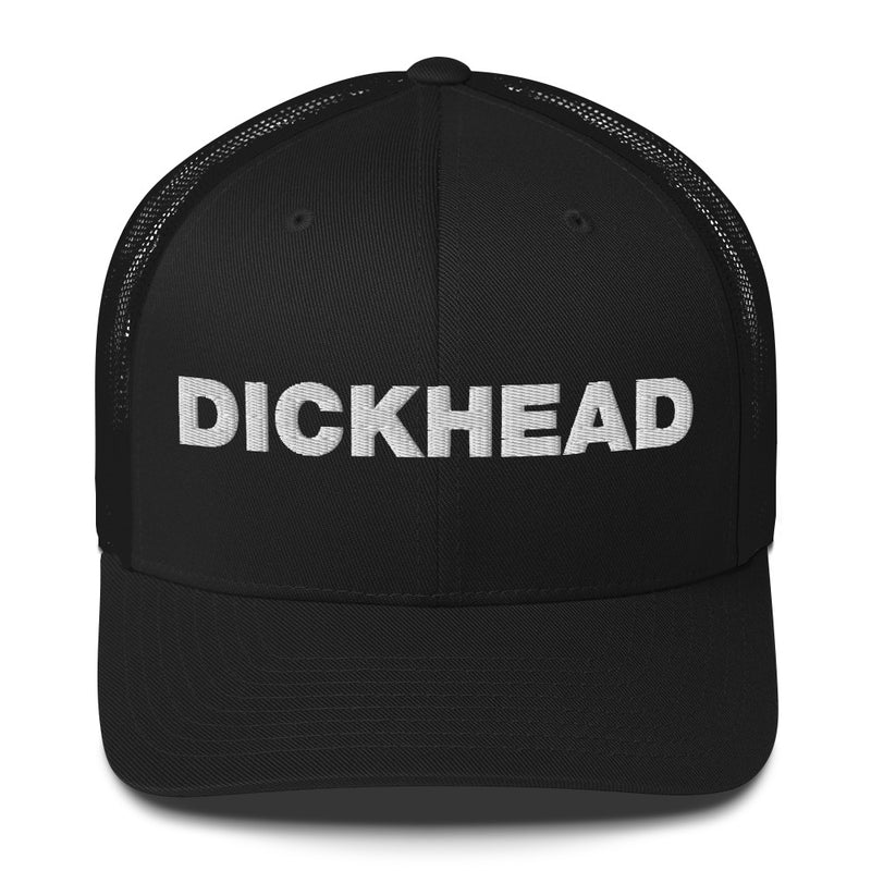 Dickhead - Trucker Cap