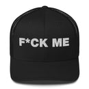 Fuck Me - Trucker Cap