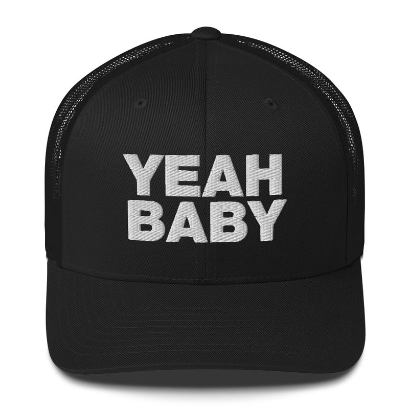 Yeah Baby - Trucker Cap