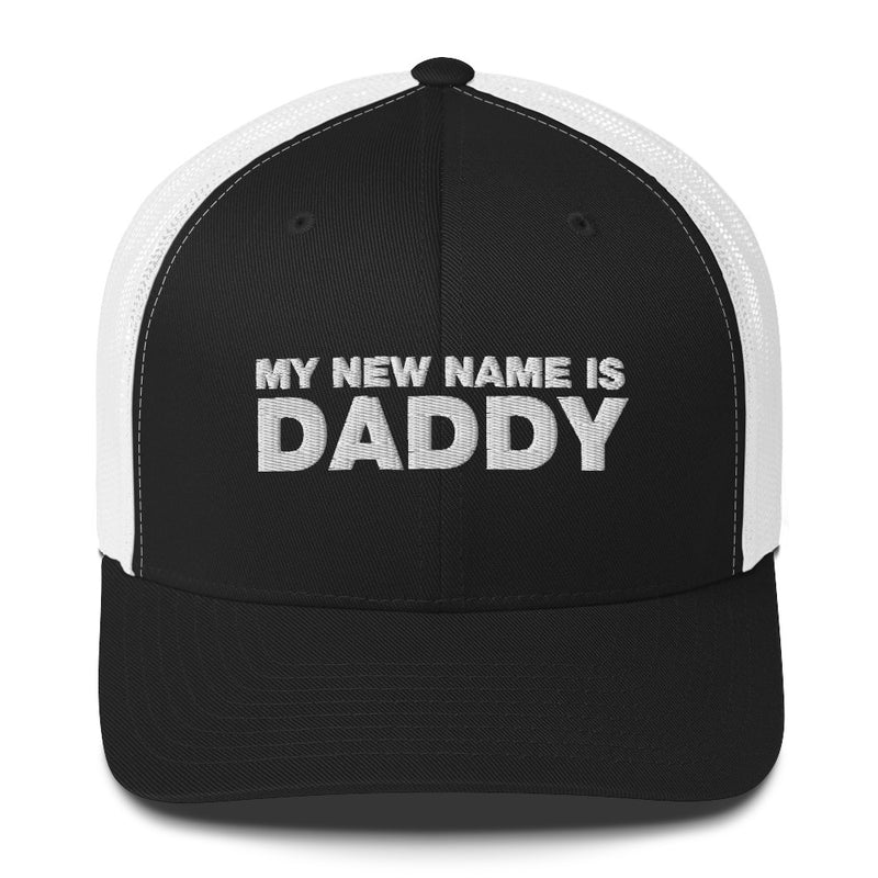 My Name Is Daddy - Trucker Cap