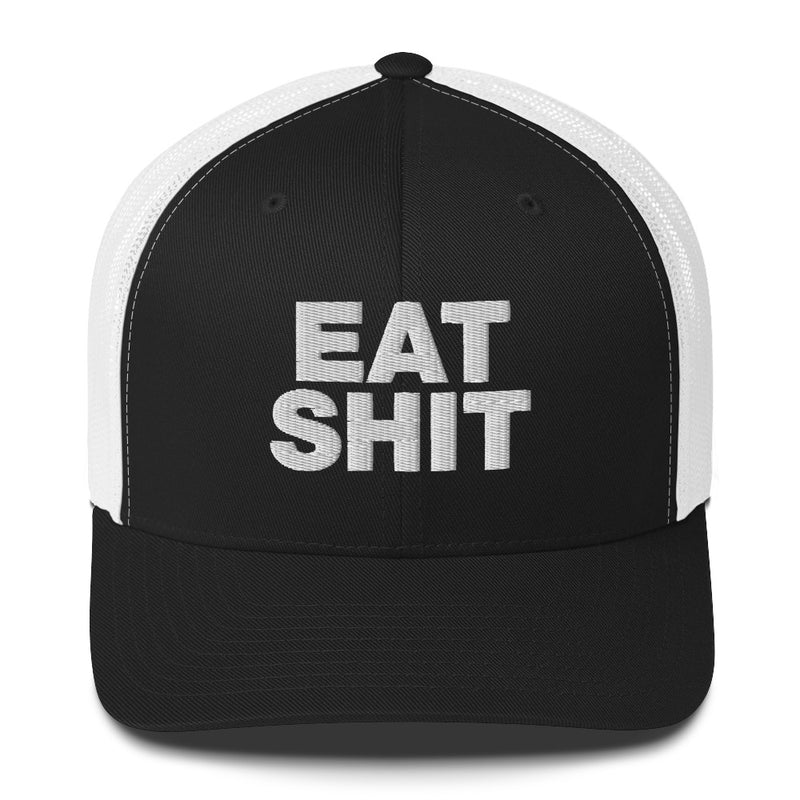 Eat Shit - Trucker Cap