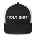 Holy Shit! - Trucker Cap