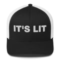 It's Lit - Trucker Cap