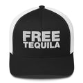 Free tequila - Trucker Cap