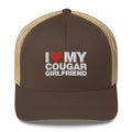 I Love My Cougar Girlfriend - Trucker Cap