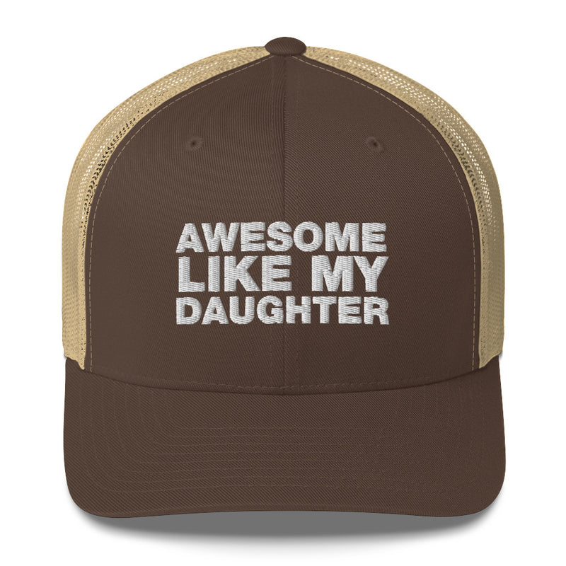 Awesome Like My Daughter - Trucker Cap