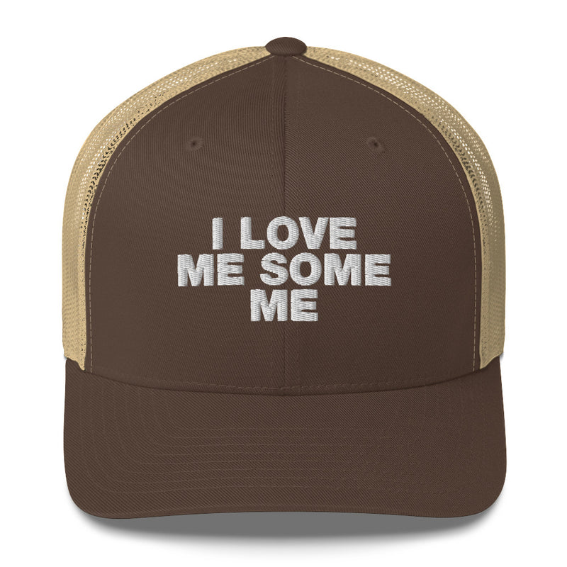 I Love Me Some Me - Trucker Cap