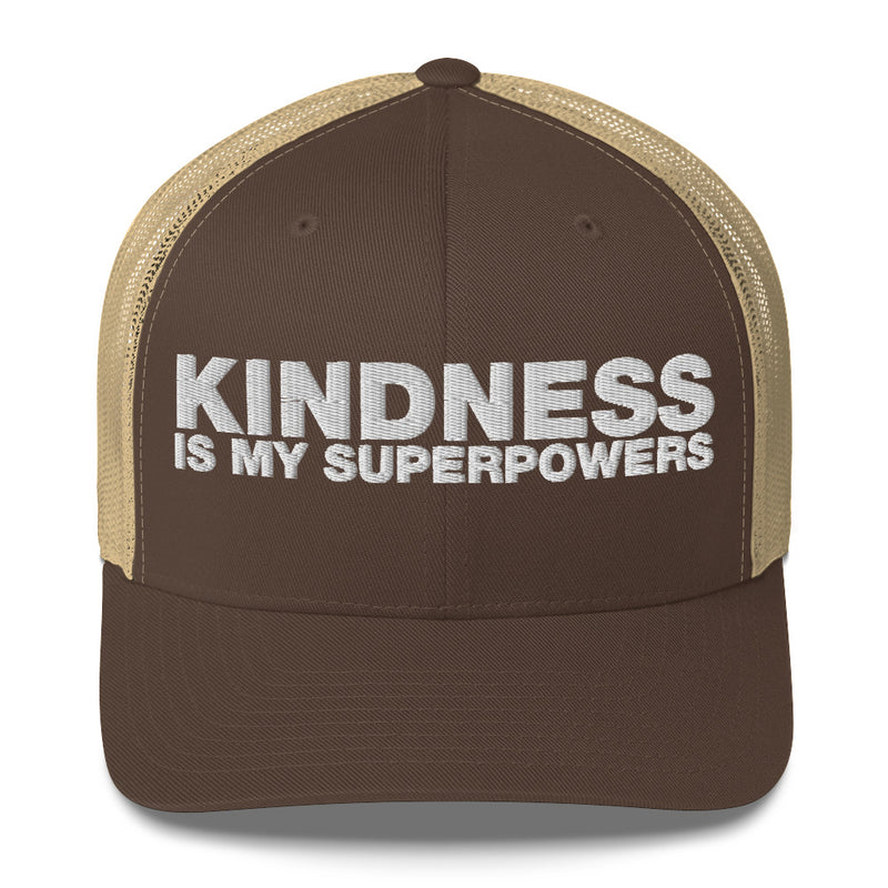 Kindness Is My Superpowers - Trucker Cap