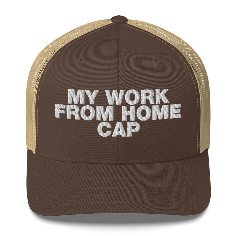 My Work From Home Cap - Trucker Cap