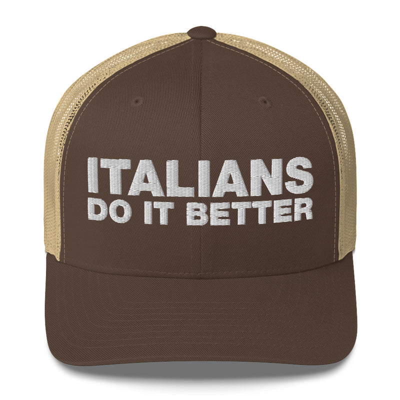 Italians Do It Better - Trucker Cap