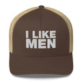 I like Men - Trucker Cap