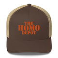 The Homo Depot - Trucker Cap