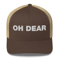 Oh Dear - Trucker Cap