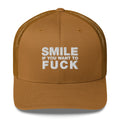 Smile If You Want To Fuck - Trucker Cap