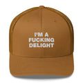 I'm A Fucking Delight - Trucker Cap