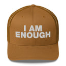 I Am Enough - Trucker Cap