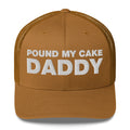 Pound My Cake Daddy - Trucker Cap