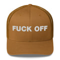 Fuck Off - Trucker Cap