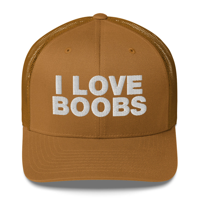 I love boobs - Trucker Cap