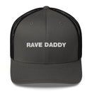 Rave Daddy - Trucker Cap