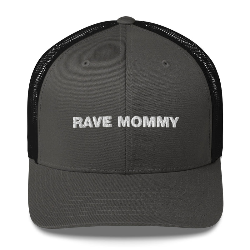 Rave Mommy - Trucker Cap