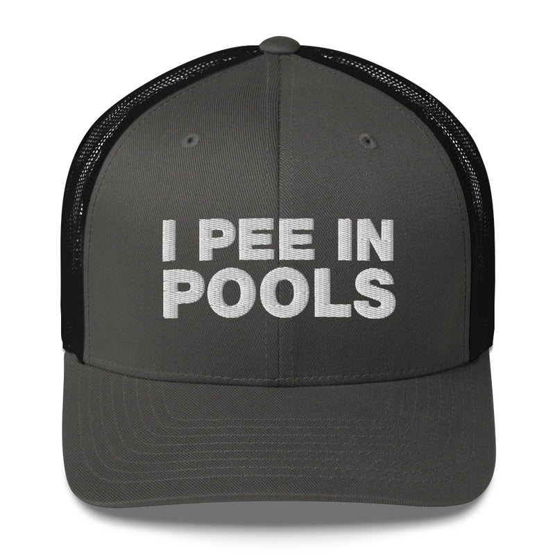 I Pee In Pools - Trucker Cap