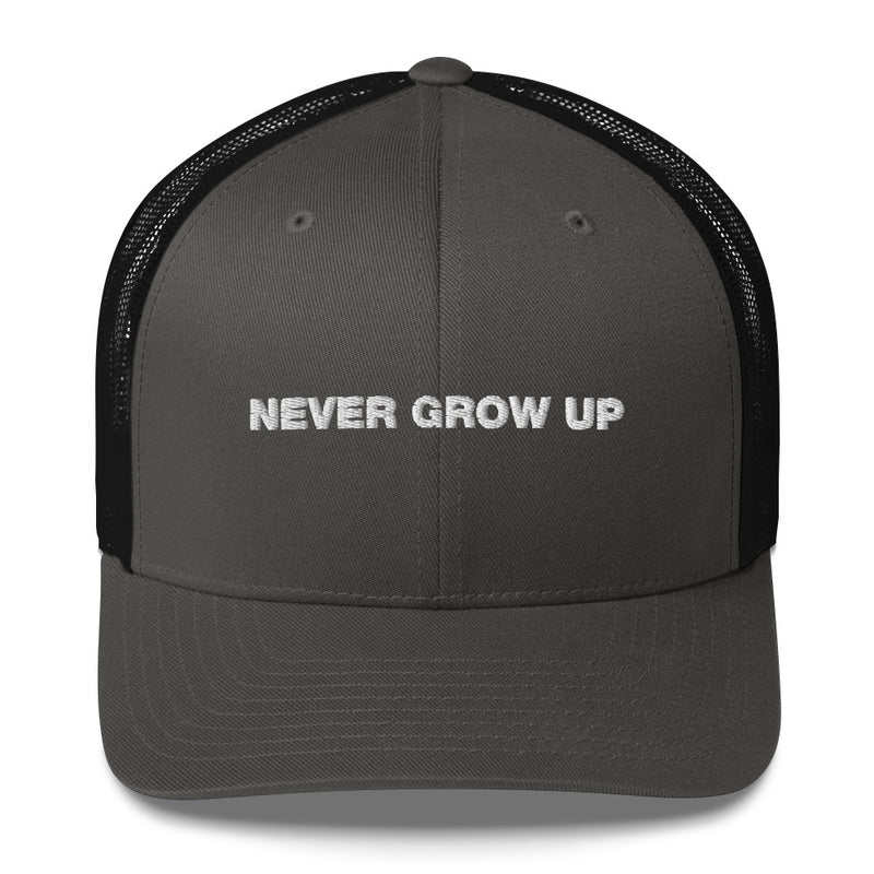 Never Grow Up - Trucker Cap