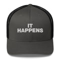 It Happens - Trucker Cap