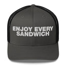 Enjoy Every Sandwich - Trucker Cap