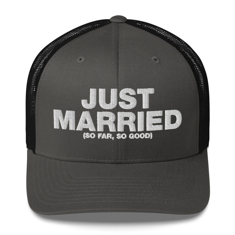 Just Married So Far, So Good - Trucker Cap