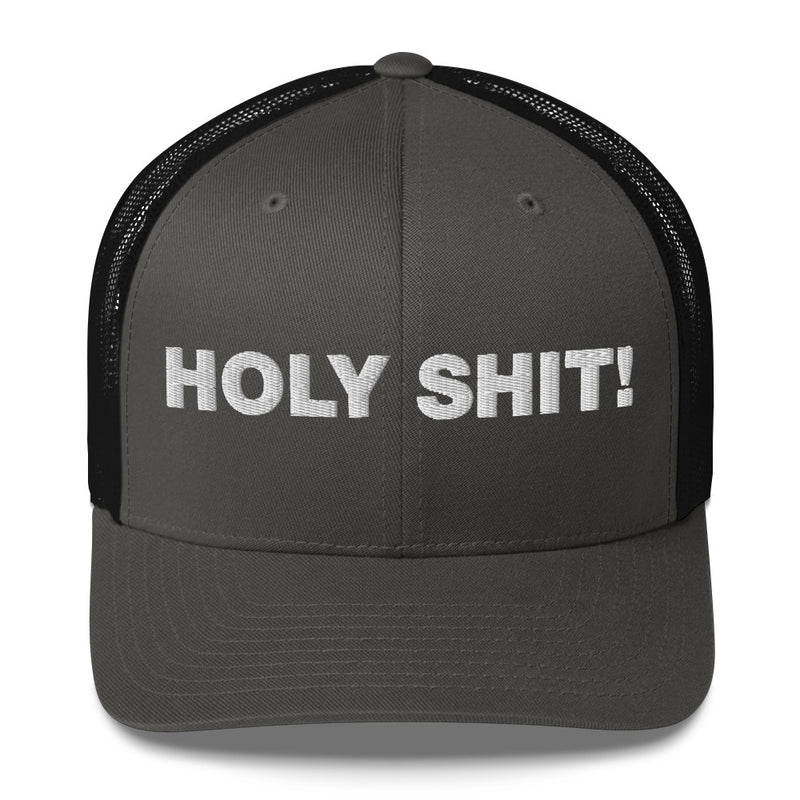 Holy Shit! - Trucker Cap